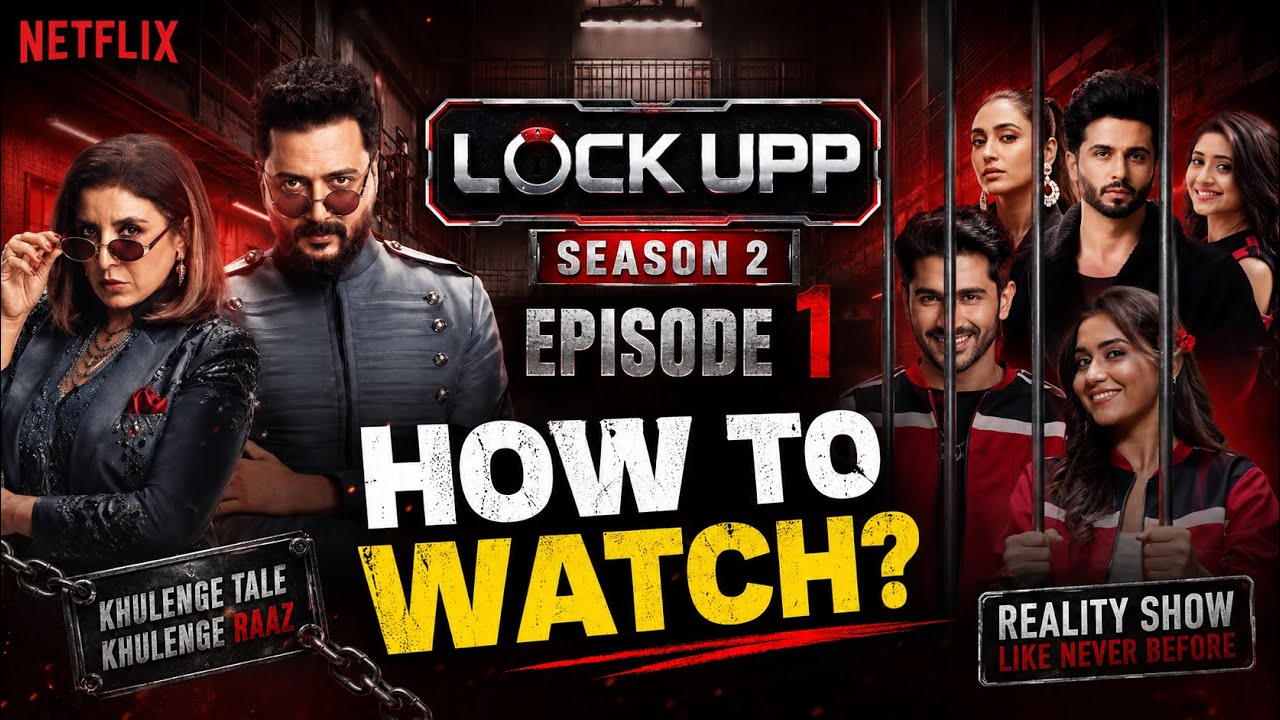 How to watch Lock Upp Season 2 Episode 1 | Netflix Best Recharge Plan