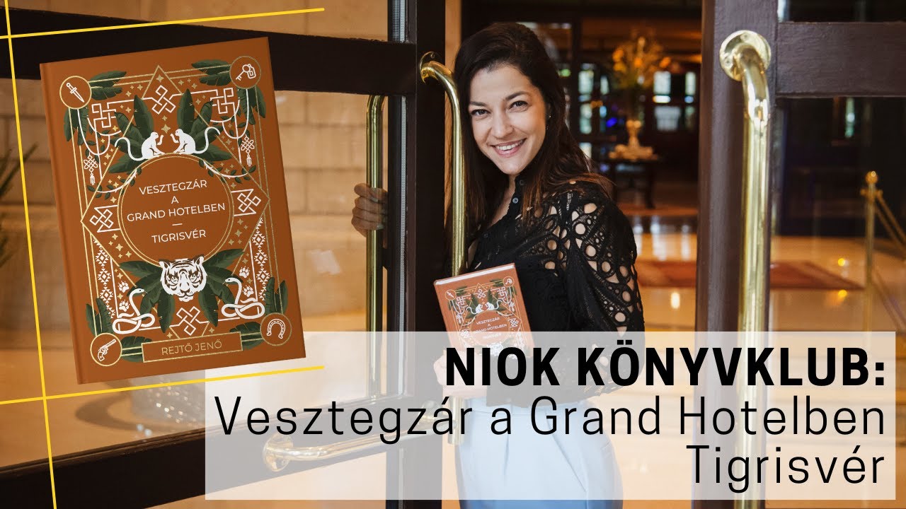 Rejtő Jenő:Vesztegzár a Grand Hotelben, Tigrisvér | SZABADOS ÁGI | NIOK-KÖNYVKLUB kibeszélő(56.rész)