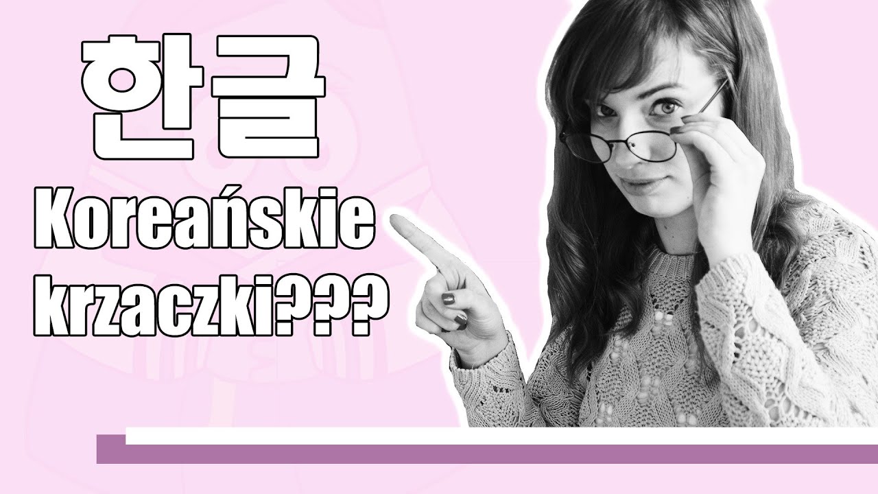 Koreański od podstaw: HANGEUL [Pyra w Korei #2]