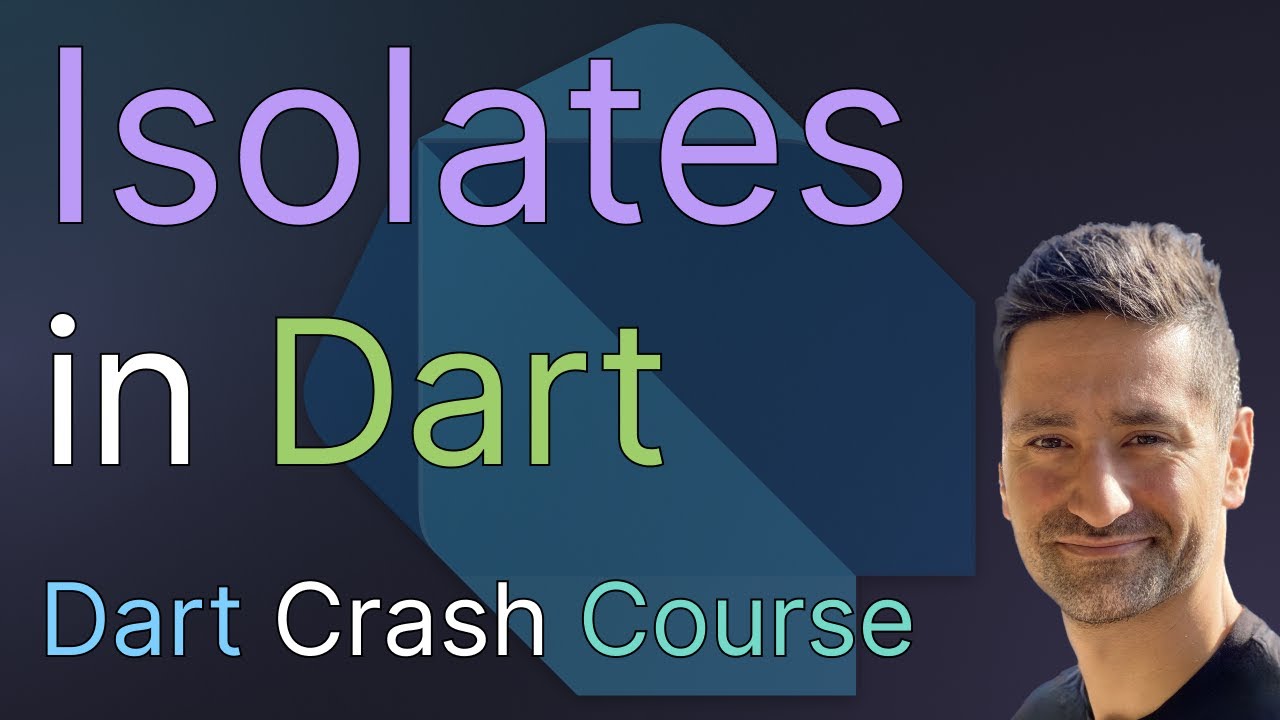Isolates in Dart - Learn How to Create High Performing Dart Applications Using Isolates