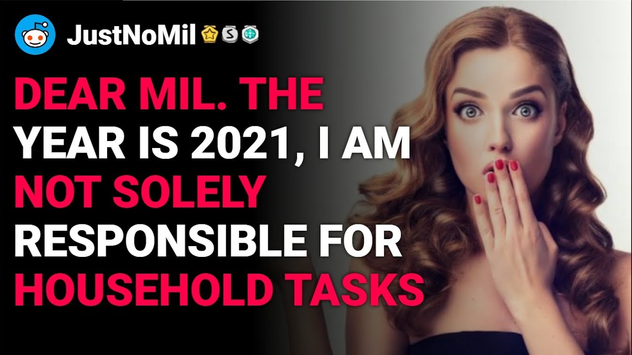 Dear MIL, I'm not responsible for household tasks! - Tales From Reddit | r/JustNoMil