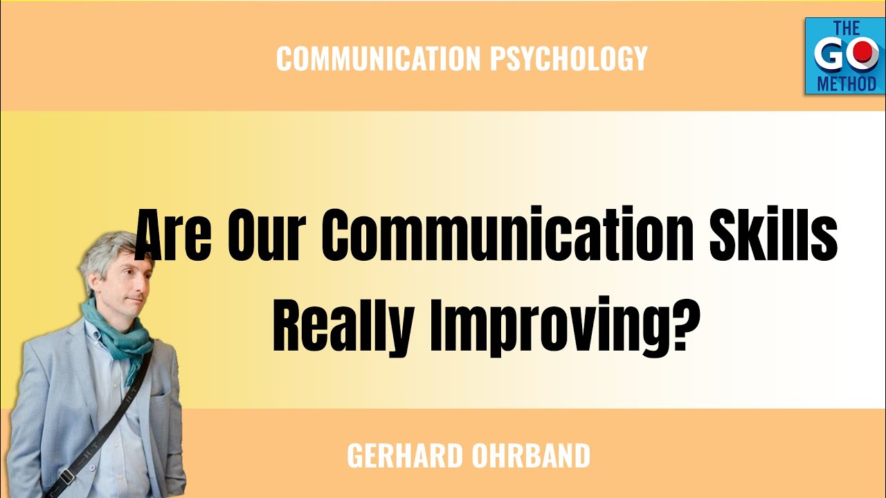 Are Our Communication Skills Really Improving?