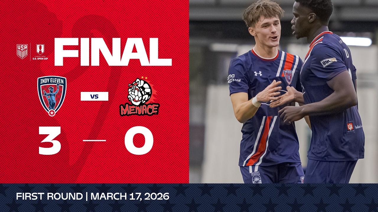 Indy Eleven vs. Des Moines Menace | 2026 Lamar Hunt U.S. Open Cup Game Highlights