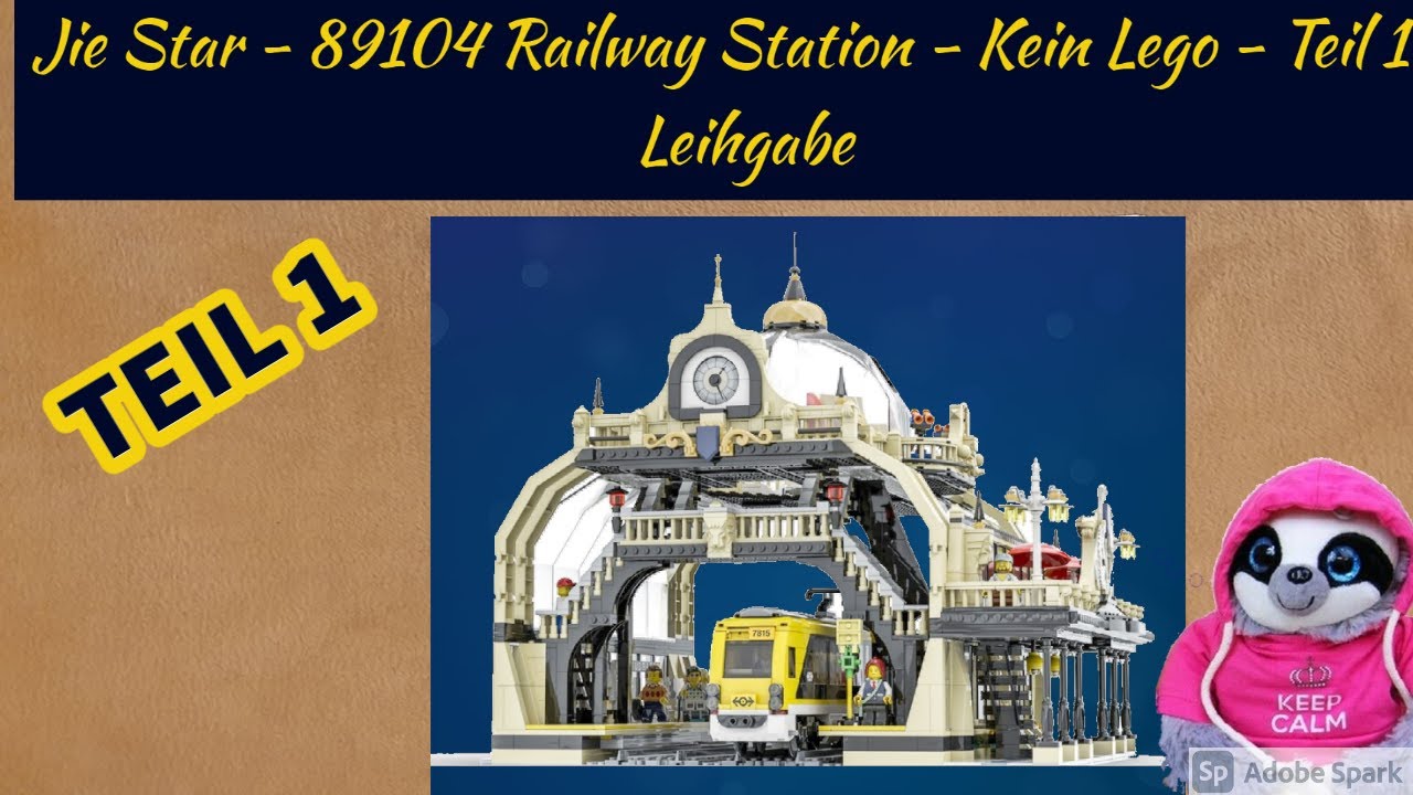 Jie Star - 89104 Railway Station - Kein Lego - Teil 1 - Leihgabe