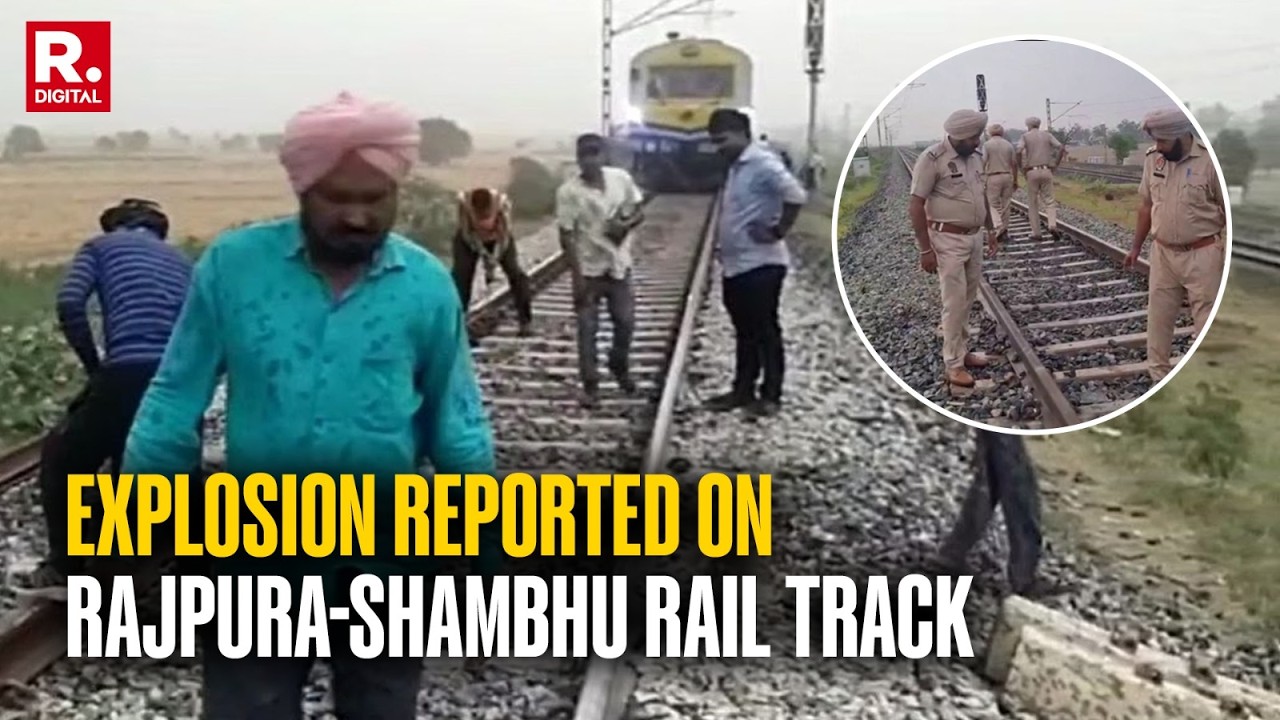 BREAKING:Blast On Punjab's Rajpura-Shambhu Rail Track, Suspected Bomber Killed While Planting Device