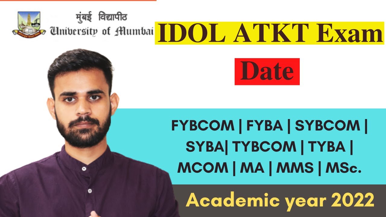 IDOL Annual pattern Exam date 2022 | FYBCOM | FYBA | SYBCOM | SYBA | TYBCOM | TYBA | MCOM | MA
