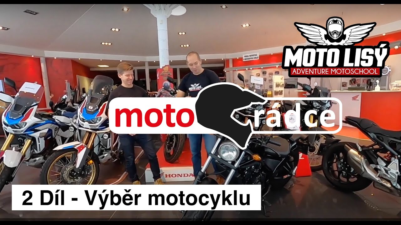 Motorádce 2. díl - výběr motocyklu