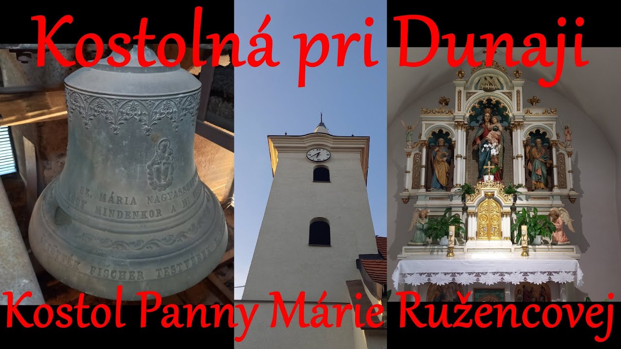 Kostolná pri Dunaji/Egyházfa (SK) - Rímskokatolícky farský kostol Ružencovej Panny Márie - zvony