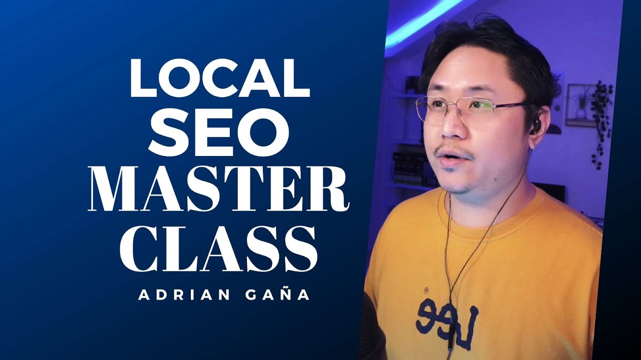 Local SEO Masterclass Tagalog (Advanced)