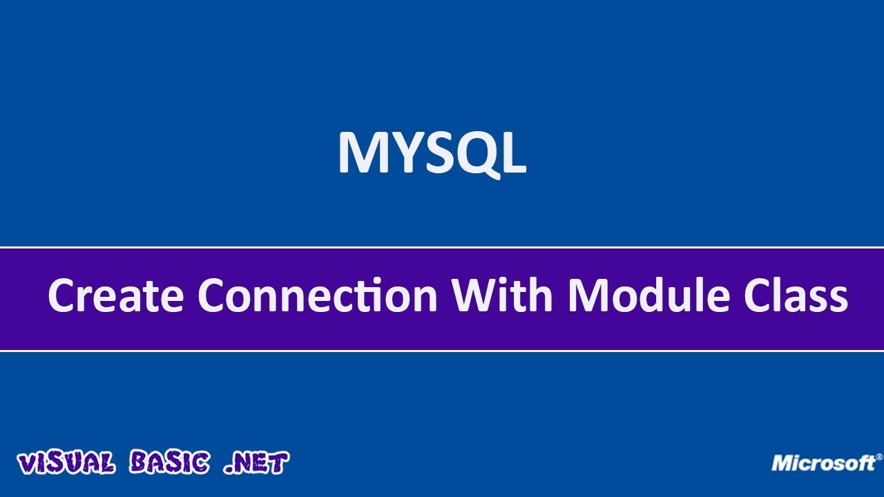 Как создать соединения VB Net Mysql с классом модуля