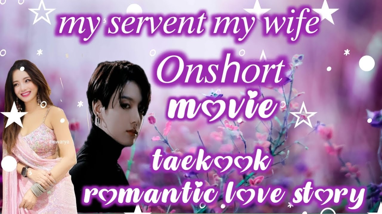 my servent is my wife ll onshort ll Army's birthday special ll #taekook #vkook #taekook love story