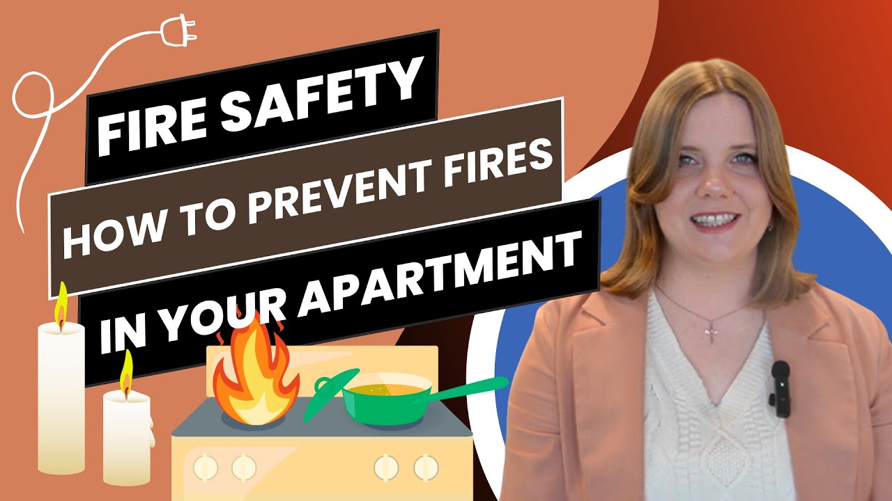 Fire Safety: How To Prevent Fires In Your Apartment