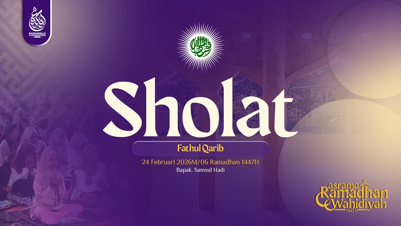 MATERI ASROMWA 1447 H | Sholat