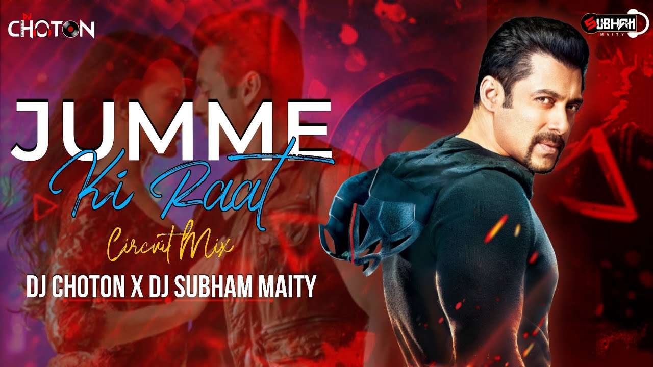Jumme Ki Raat Hai - Remix | Circuit Mix | Dj Choton X DJ Subham Maity | Salman Khan | 2026 Remix