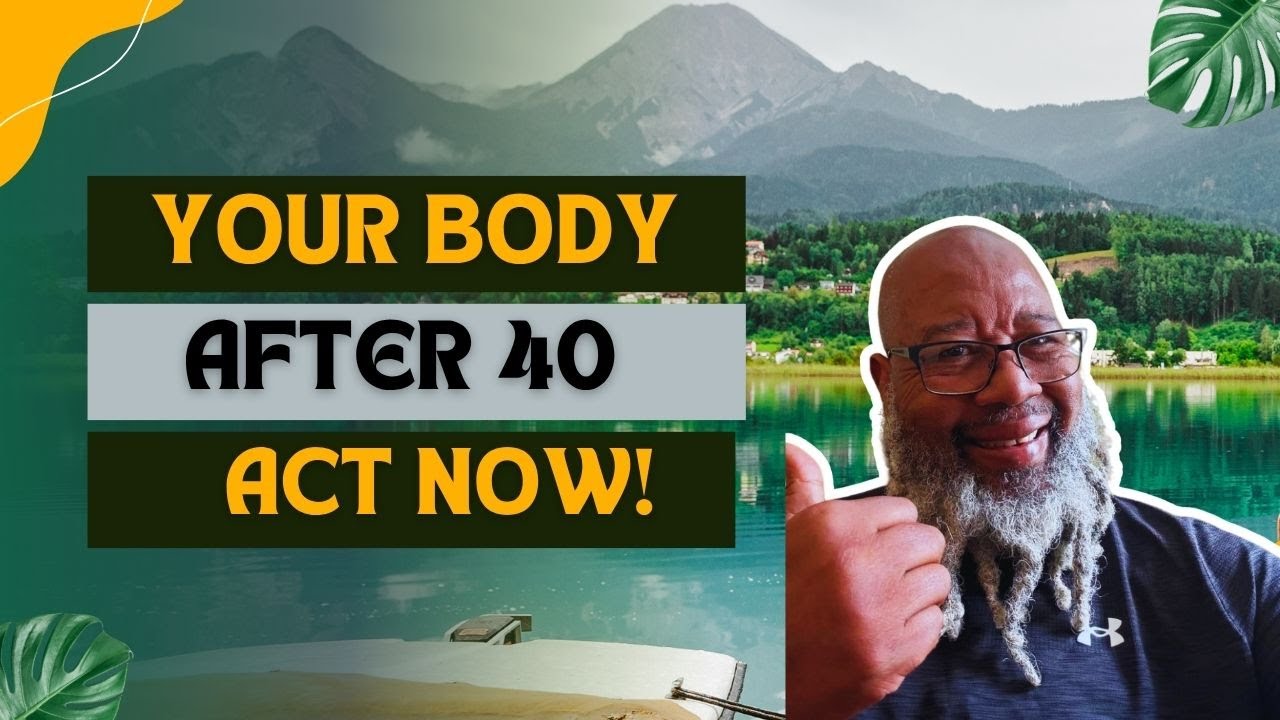 How to Maintain Health After 40 | Avoid Disease & Live Well Naturally