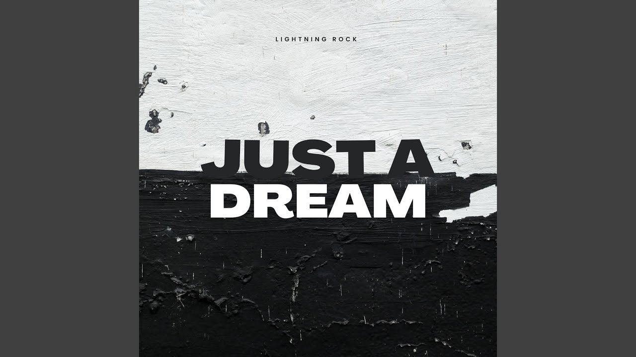 Just a Dream