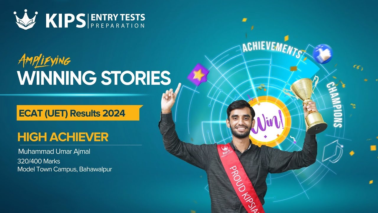 KIPS Entry Test ECAT (UET) Results 2024 | M. Umar Ajmal | High Achiever #kips #education