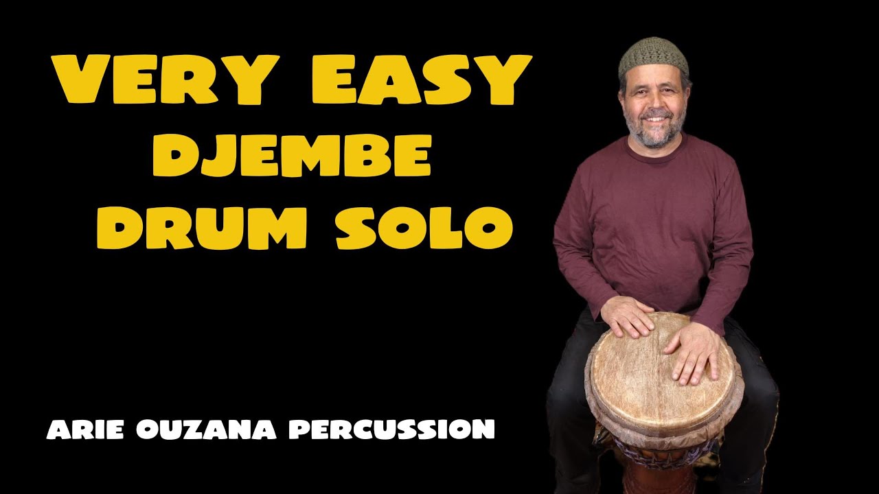 Very Easy Djembe Drum Solo (Step by Step)Arie Ouzana Percussion