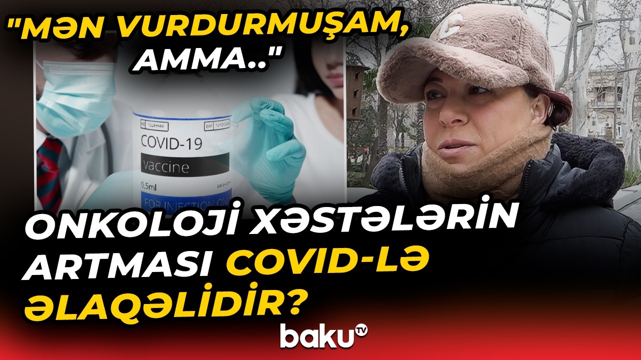 COVID-19-a qarşı olan vaksinlər insanlarda xəstəlik yaradır? | Peyvəndlər bədənimizə nə edir?