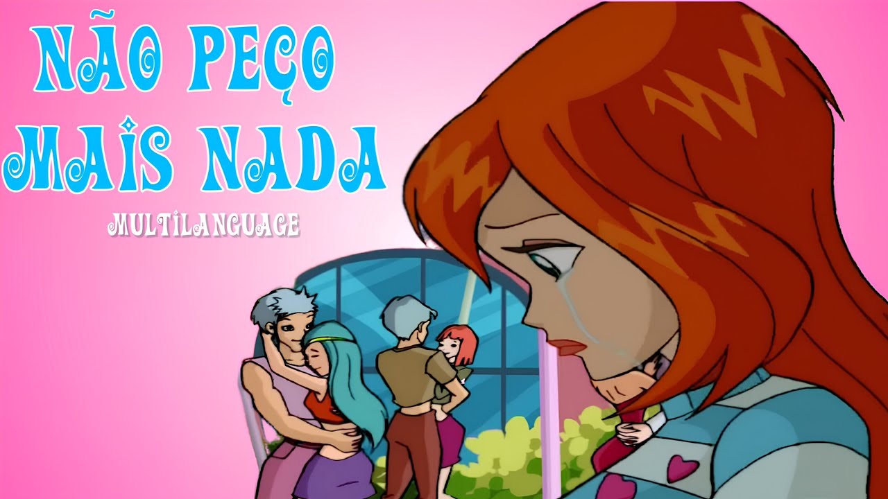 Winx Club - Season 3 Episode 9 - I Won't Ask For More - Multilanguage