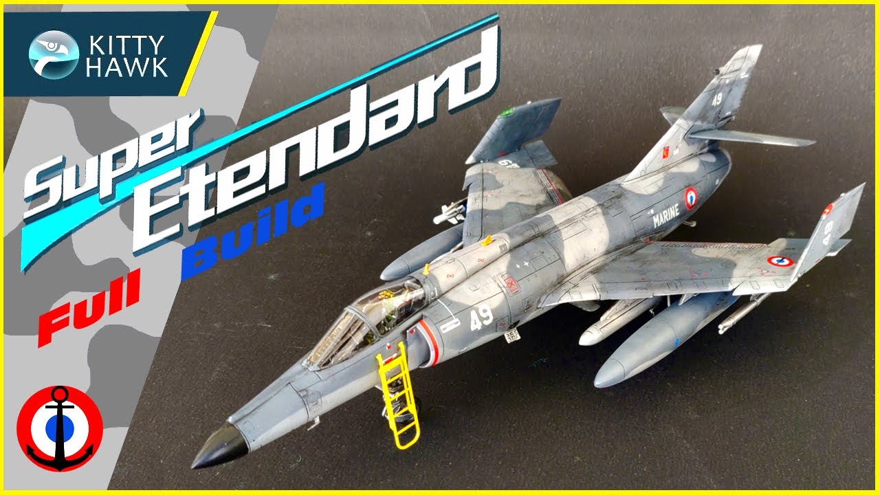 KittyHawk Super Etendard | Full Build | 1/48