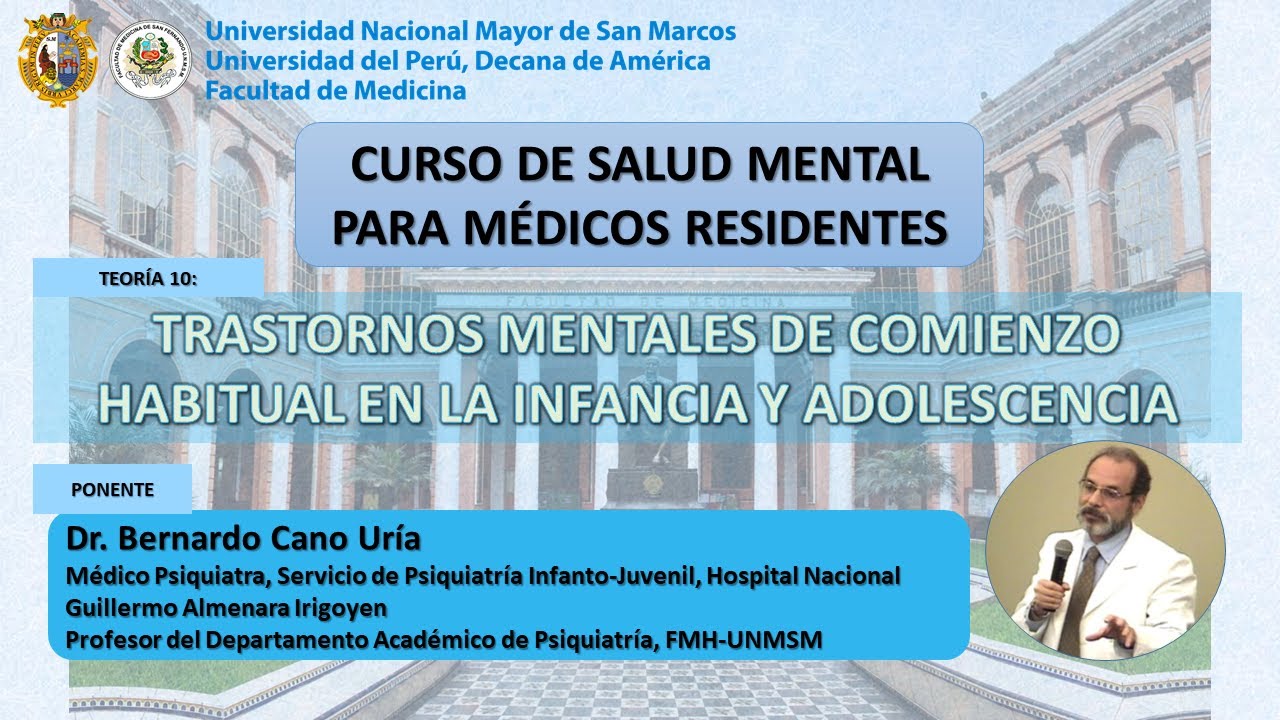 Salud mental y Psiquiatría | Trastornos mentales de en la infancia y adolescencia (10/13)