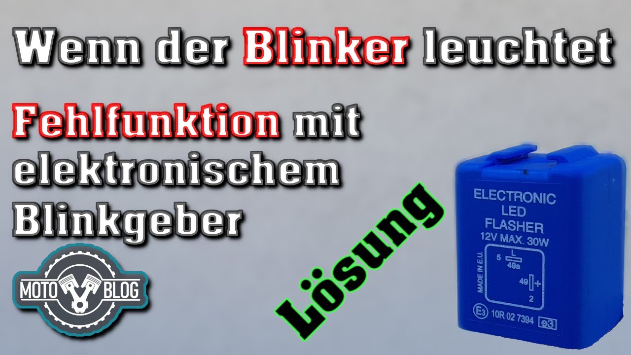 Wenn der Blinker nicht Blinkt | Lösung | Umbauhilfe