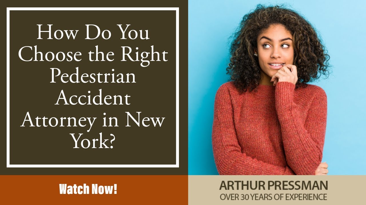 How Do You Choose the Right Pedestrian Accident Attorney in New York? | Find Out Now!