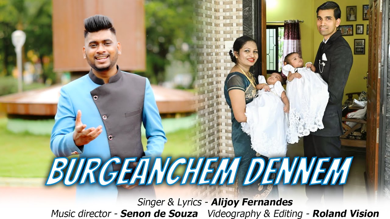 Burgeanchem Dennem | New Konkani Christening Toast Song | Alijoy Fernandes