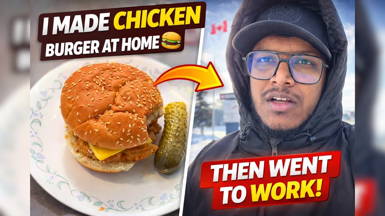 Homemade Chicken Burger Before Work | Daily Life in Canada Vlog 364