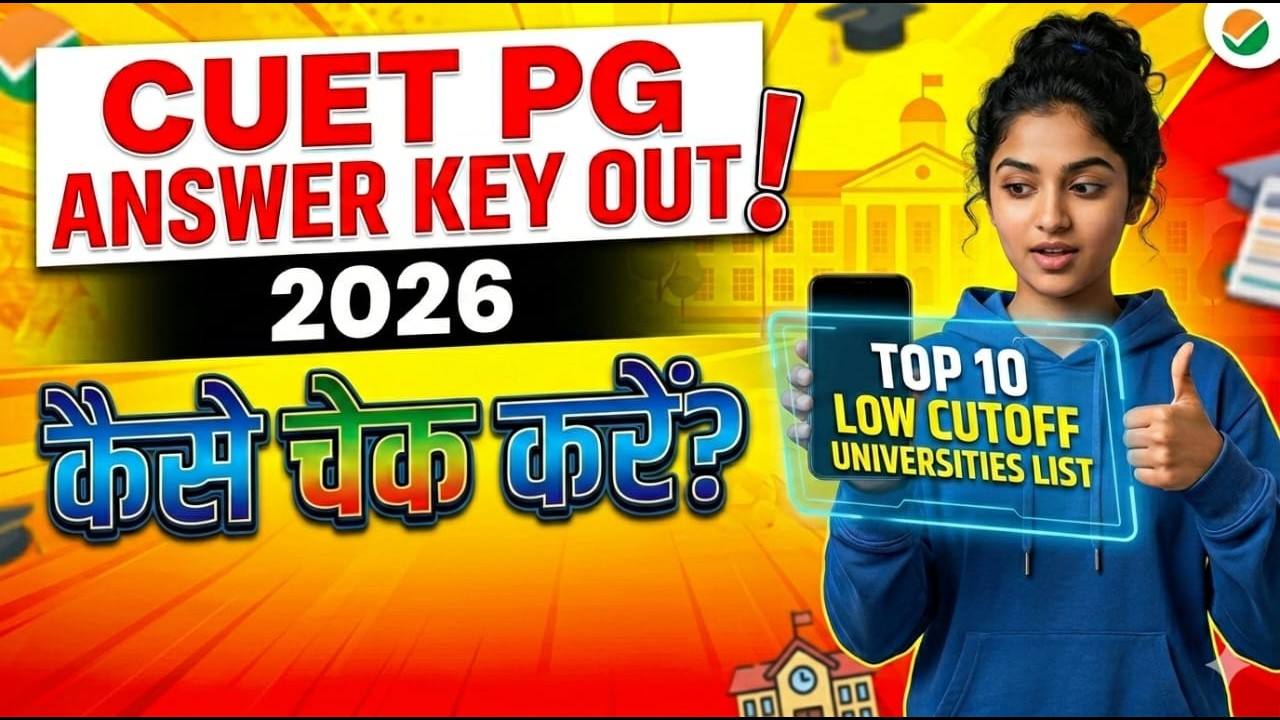 CUET PG ANSWER KEY OUT | KAISE CHECK KARE | TOP 10 LOW MARK UNIVERSITY LIST