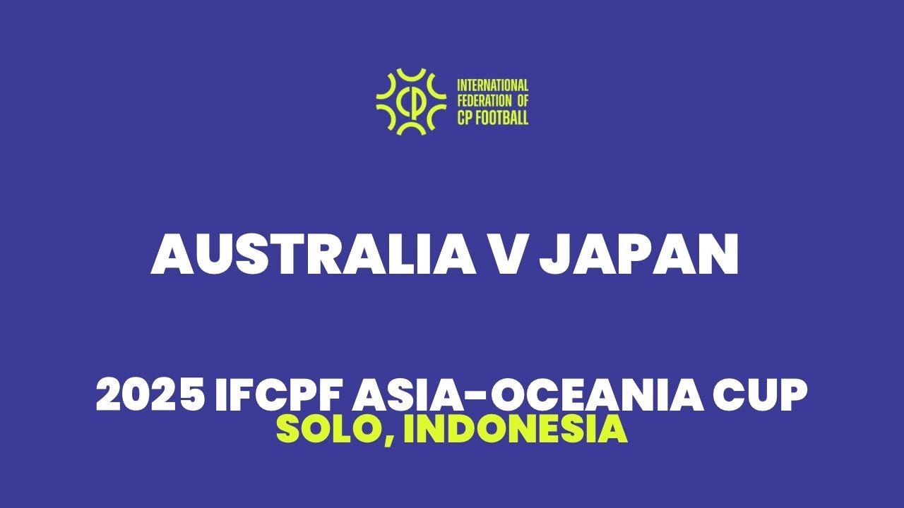 2025 IFCPF Asia-Oceania Cup:  Australia v Japan