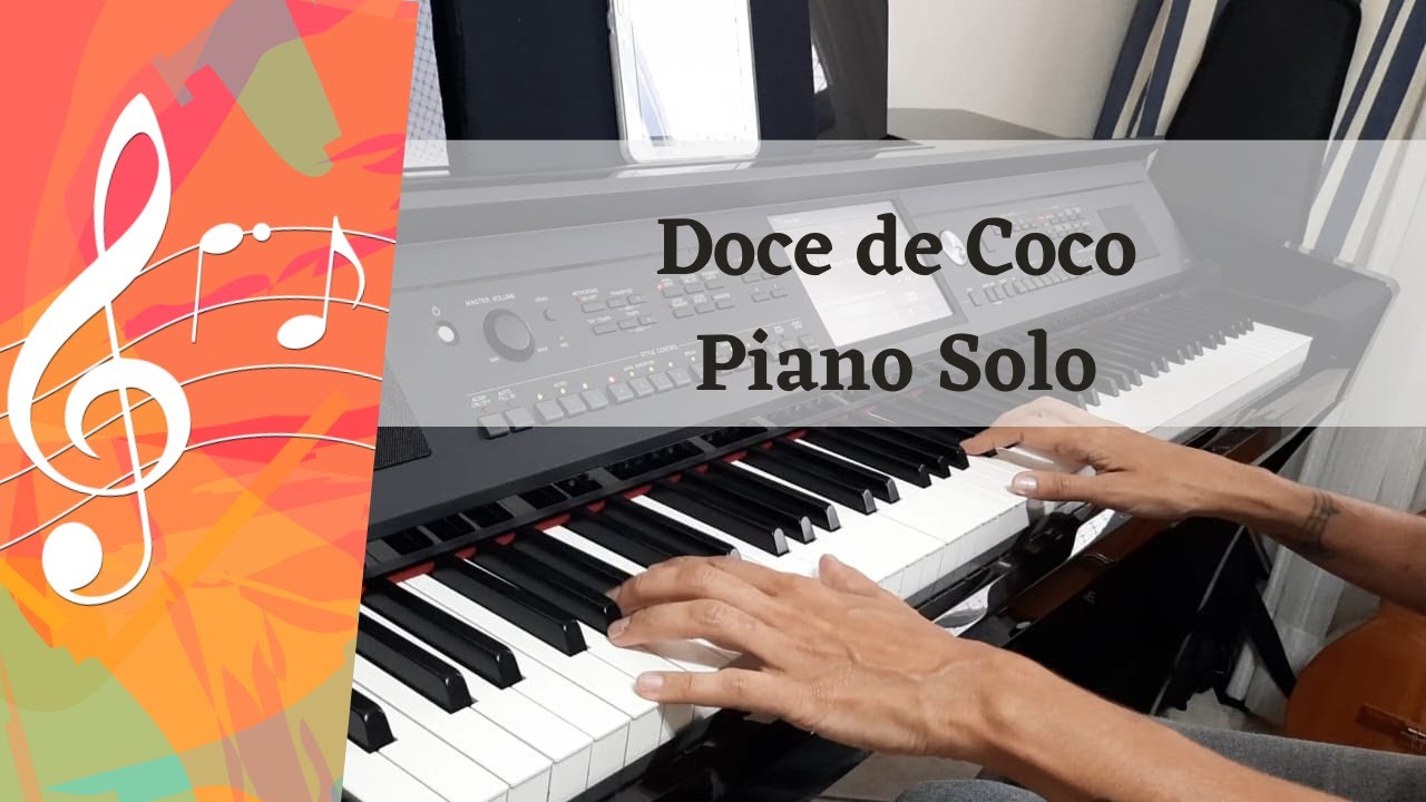 Doce de Coco - piano solo