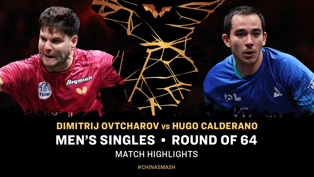 Dimitrij Ovtcharov vs Hugo Calderano | MS R64 | #ChinaSmash 2026
