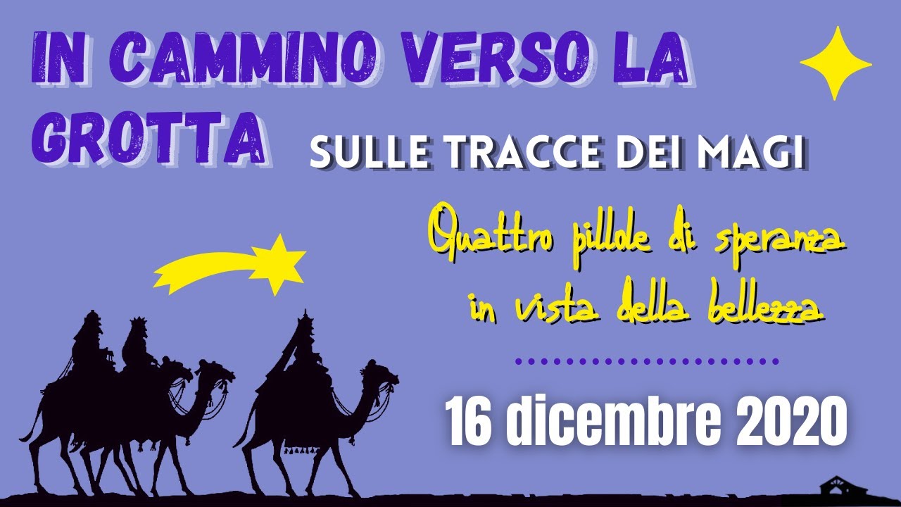 In cammino verso la grotta - Terzo incontro