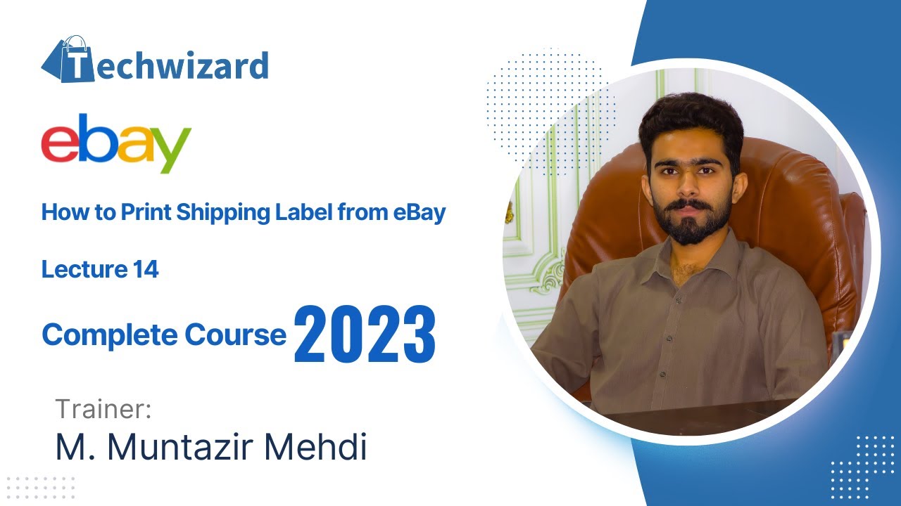 How to Print Shipping Label From eBay | Lecture 14 | eBay Free Course in Urdu/Hindi