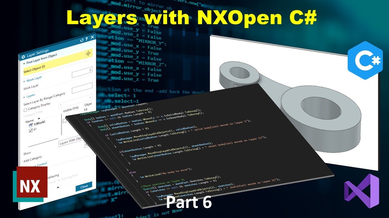 Part 6 : Manage Layers with NXOpen C#