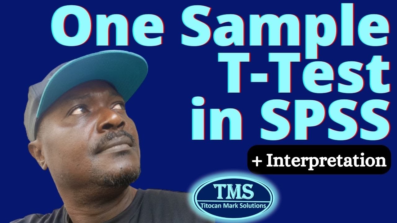 One Sample T-Test in SPSS and Interpretations