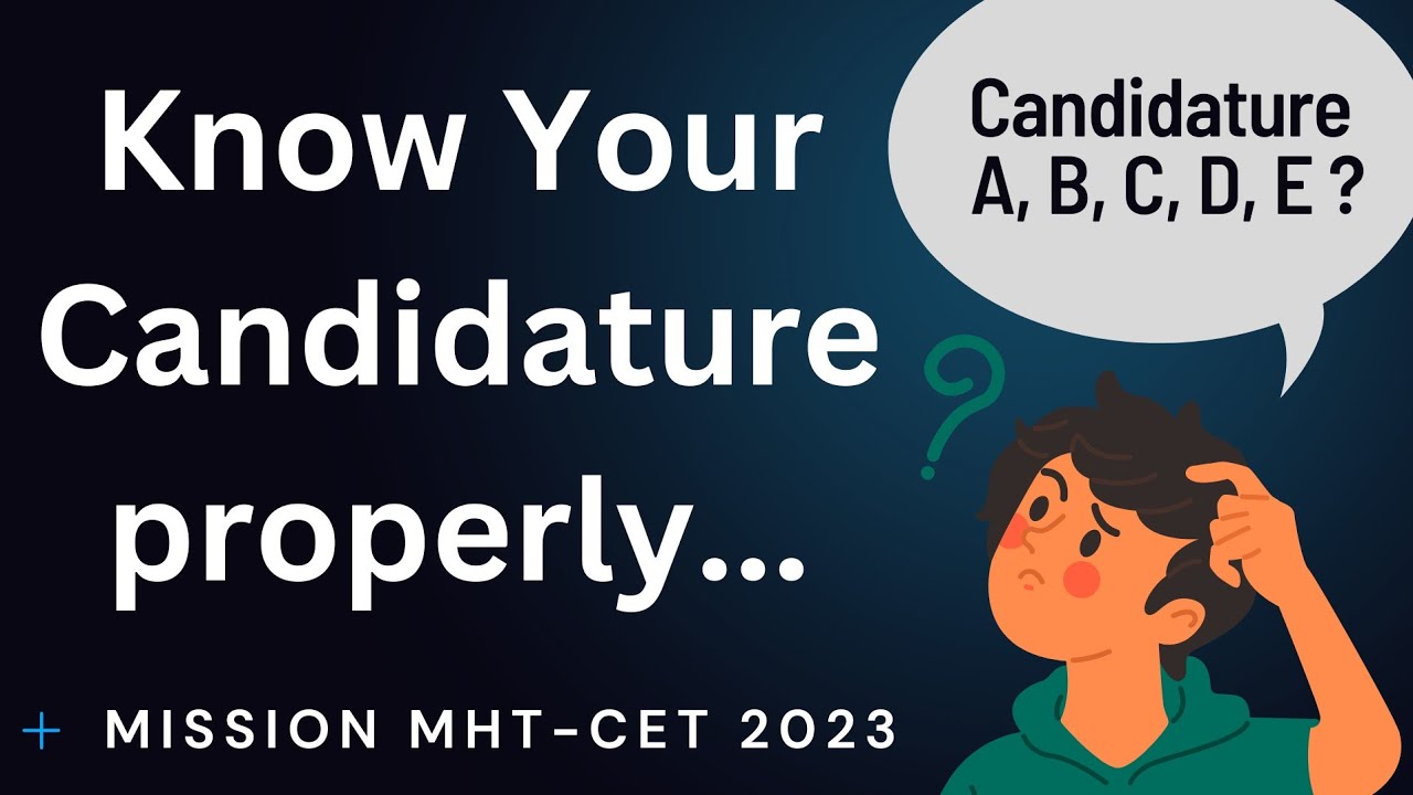 Know Your Candidature | Mission MHT-CET 2023 | NEET 2023 | QuarkSolutions