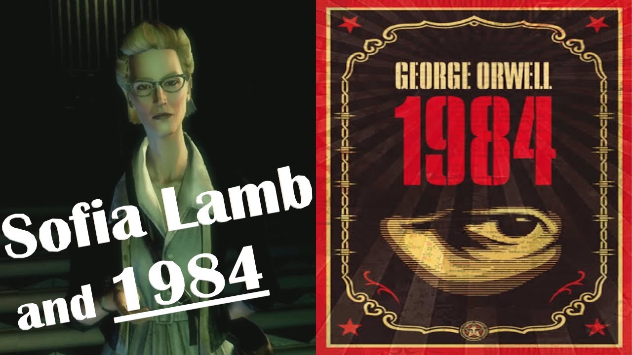 Sofia Lamb and 1984 - A BioShock Video Essay | Part II