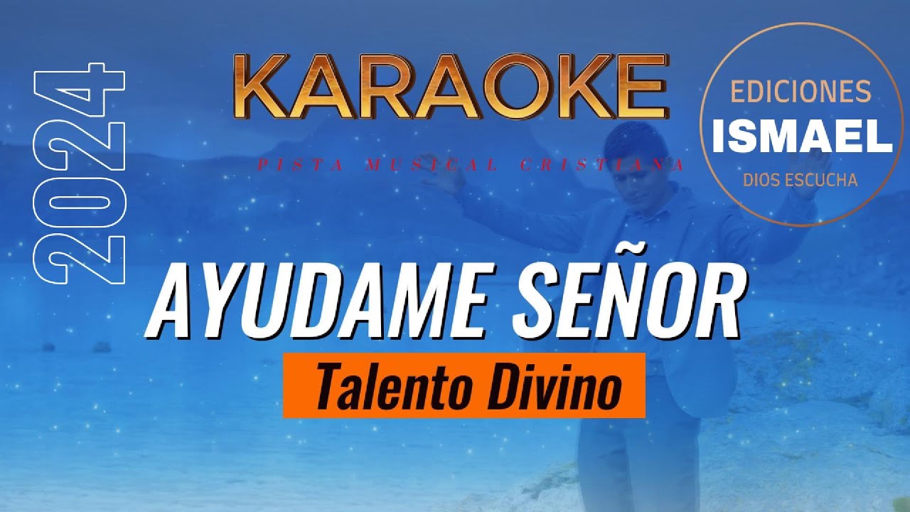 (PISTA)_🎤🎶AYUDAME SEÑOR TALENTO DIVINO 2024