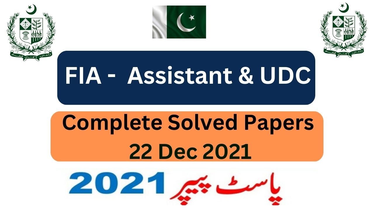 FIA Assistant & UDC Past Paper held on 22-12-2021 | MCQs Type Test Preparation