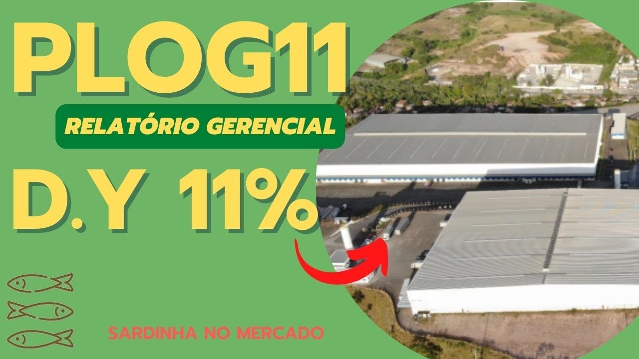 RELAT&Oacute;RIO GERENCIAL PLOG11 - ALTO YIELD VALE A PENA?