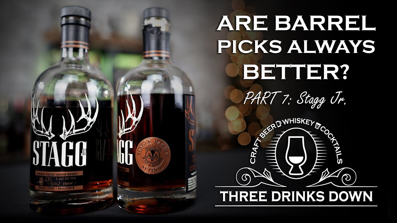 Stagg Jr - Batch versus Barrel Pick Bourbon - Ep 007