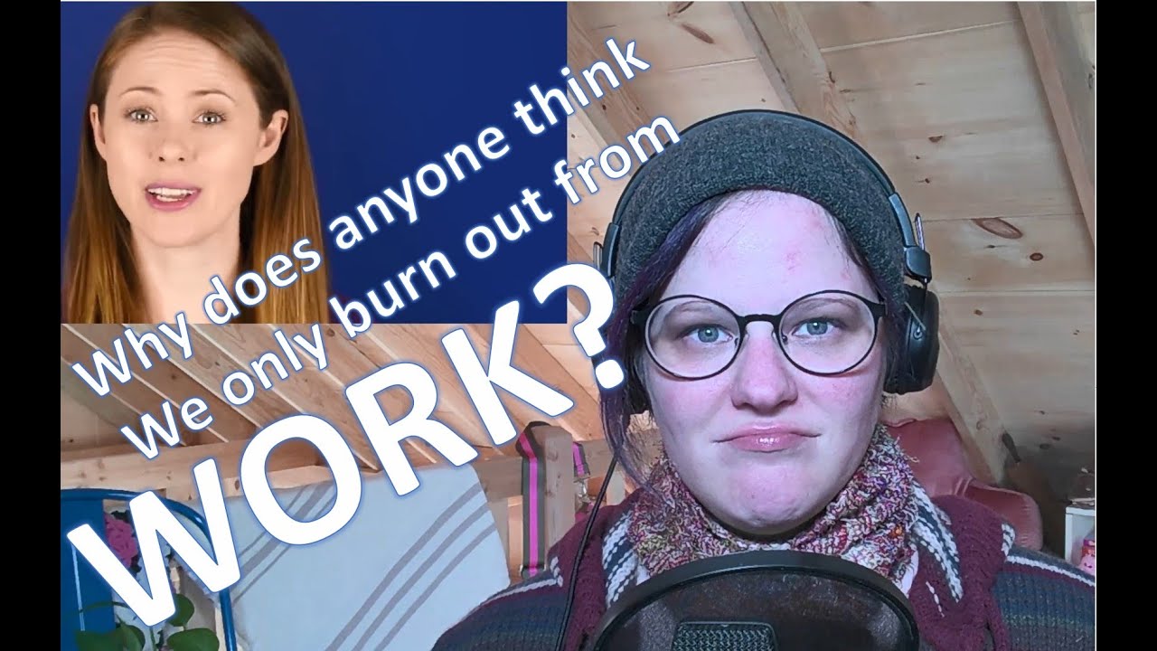 burnout expert with autism reacts to ADHD youtuber's burnout video: ft. Princess Reference List