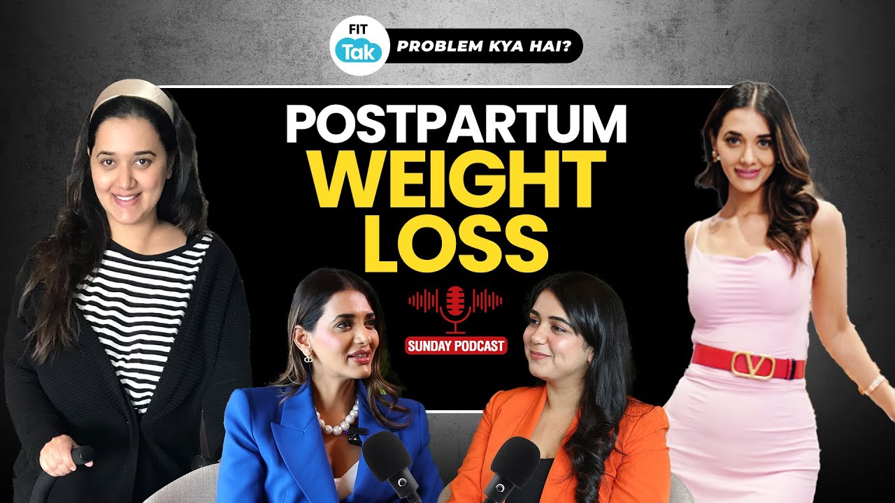 How to Lose Weight Post-Pregnancy Ft. Deeksha Mishra | After Pregnancy Weight Loss Tips | PODCAST