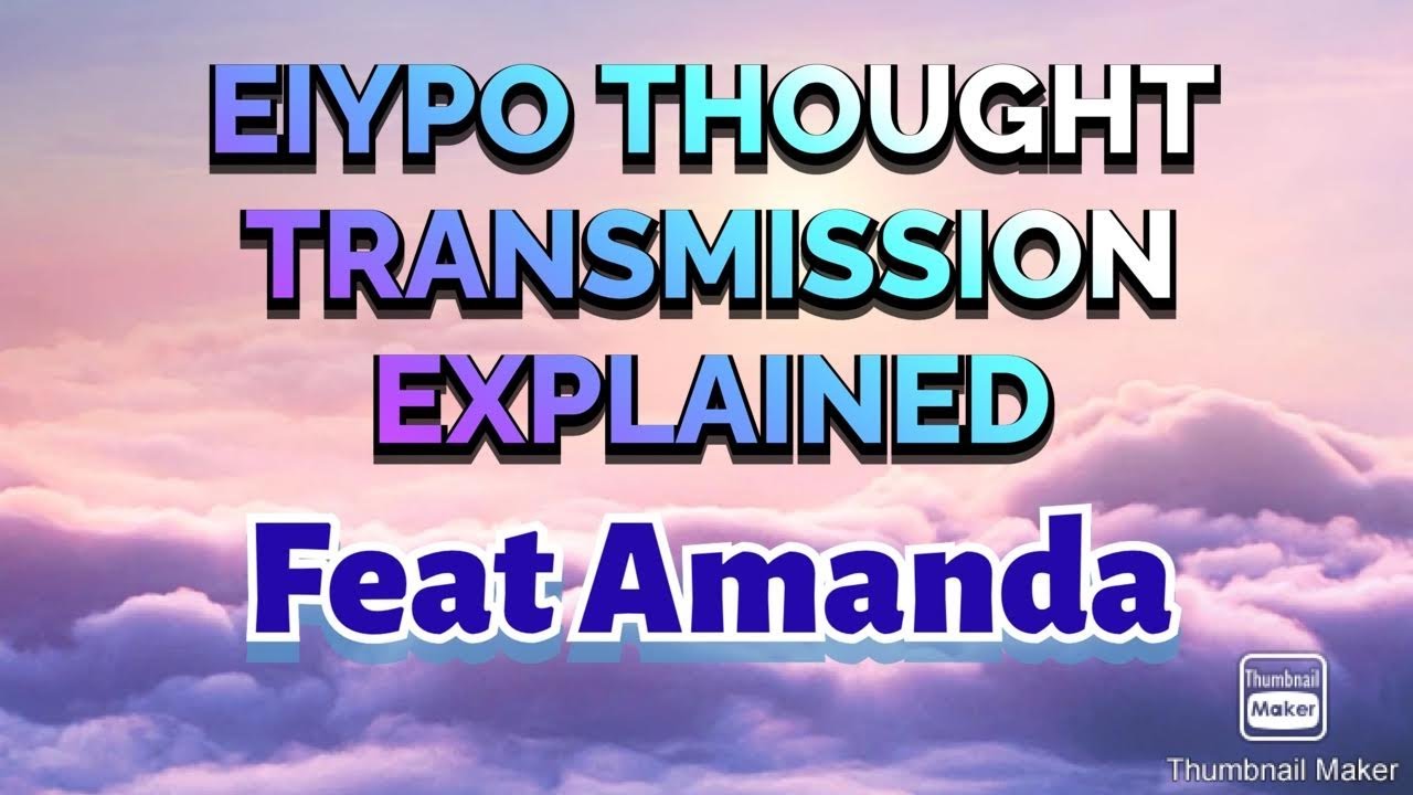 Everyone is you pushed out thought transmission explained feat Amanda