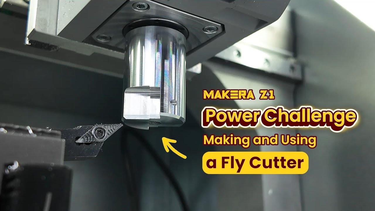 Makera Z1 Power Challenge &mdash; Making and Using a Fly Cutter