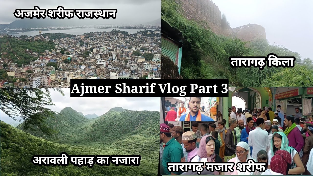 Ajmer Sharif | Taragarh Ka Vlog | Taragarh Fort | अजमेर राजस्थान | The Noor Vlogs