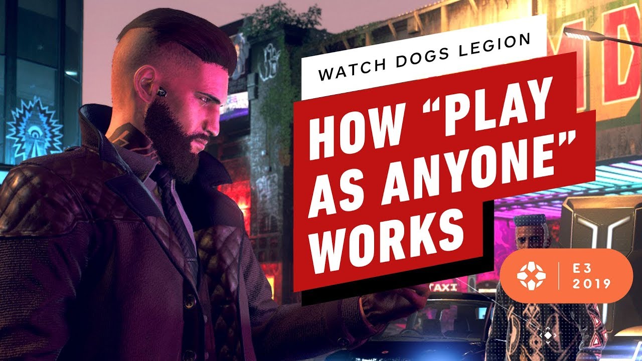 Watch Dogs Legion: How 